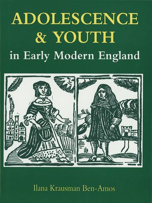 cover image of Adolescence and Youth in Early Modern England